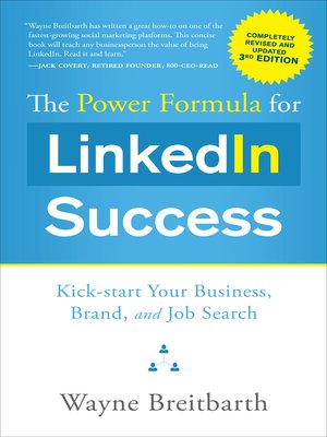 cover image of The Power Formula for LinkedIn Success (--Completely Revised)